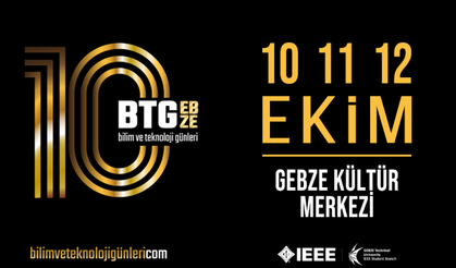 GTÜ'de 10. Bilim ve Teknoloji Günleri başlıyor