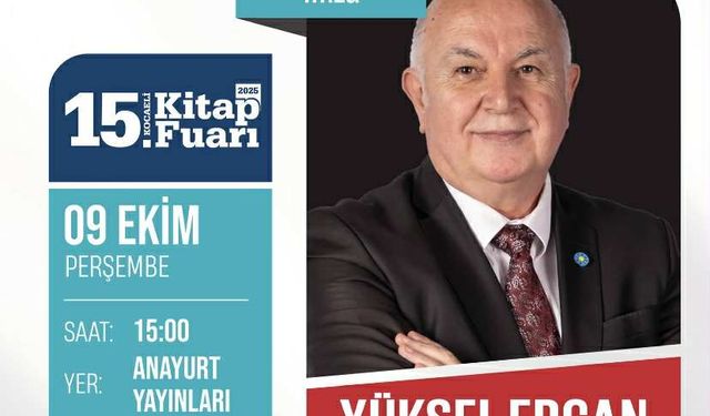 Yüksel Ercan, Kocaeli kitap fuarında kitaplarını imzalayacak