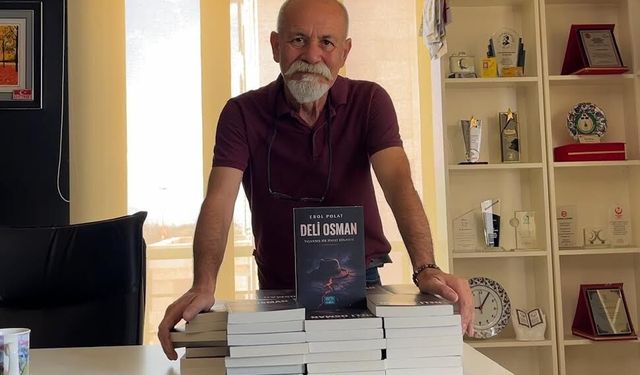 Gazeteci Erol Polat'ın ''Deli Osman'' adlı romanı çıktı