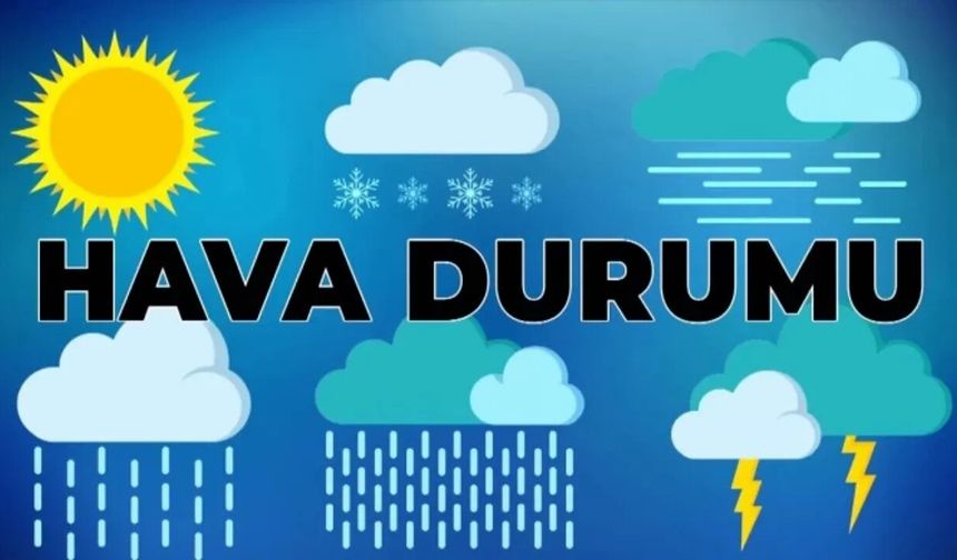 Meteoroloji'den kuvvetli yağış ve rüzgâr uyarısı
